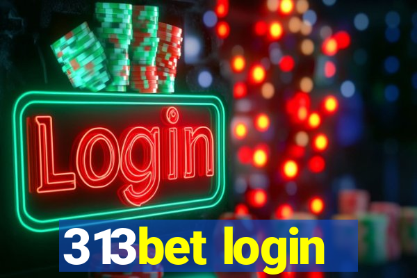 313bet login